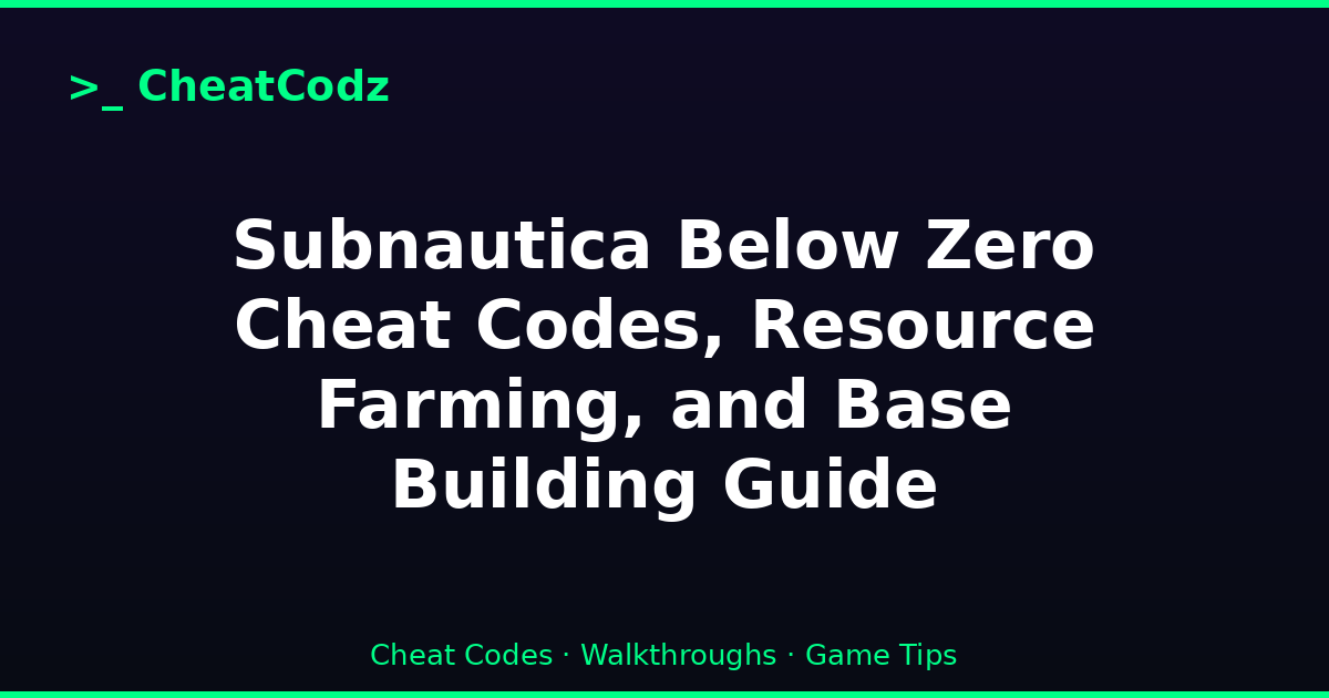 Subnautica Below Zero Cheat Codes, Resource Farming, and Base Building Guide