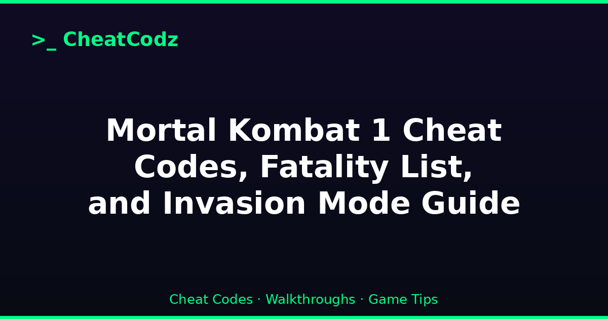 Mortal Kombat 1 Cheat Codes, Fatality List, and Invasion Mode Guide