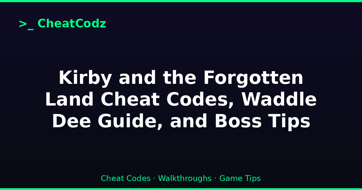 Kirby and the Forgotten Land Cheat Codes, Waddle Dee Guide, and Boss Tips